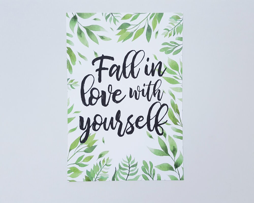Fall in Love With Yourself Print – A4